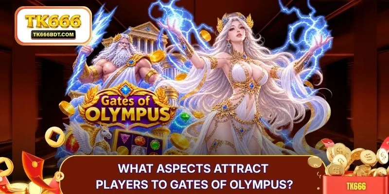 What aspects attract players to gates of olympus?