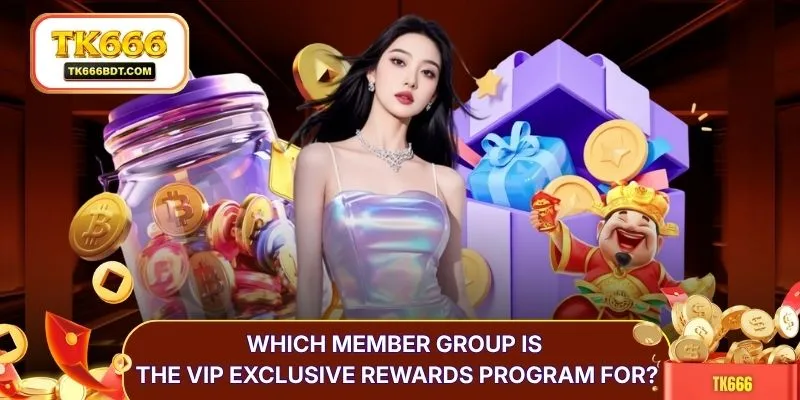Which member group is the VIP exclusive rewards program for?